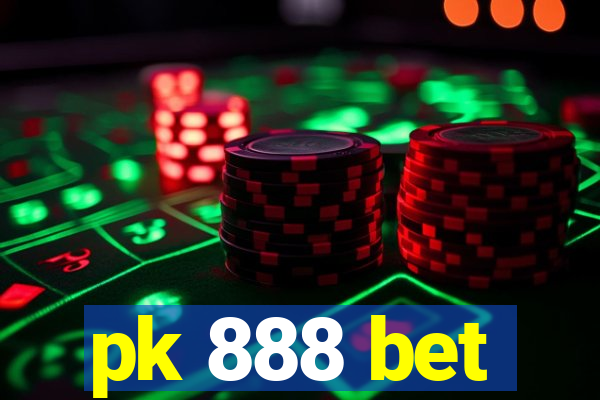 pk 888 bet